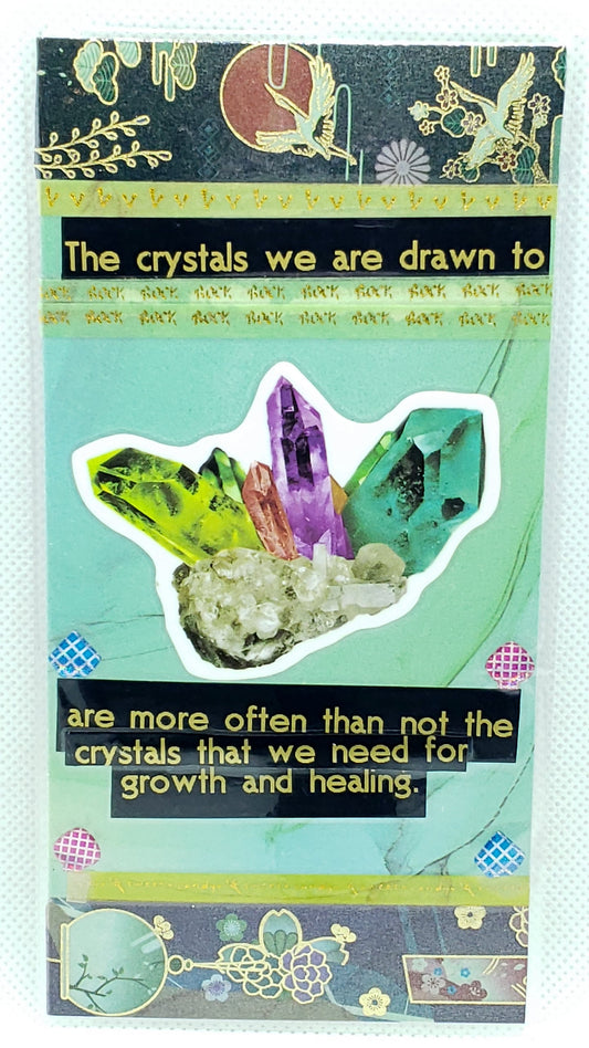 Crystals we are drawn to